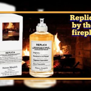 Replica By the Fireplace perfume for men and women Inspiration